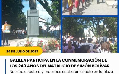 Galilea participa en la conmemoración de los 2️⃣4️⃣0️⃣ años del natalicio del libertador Simón Bolívar.